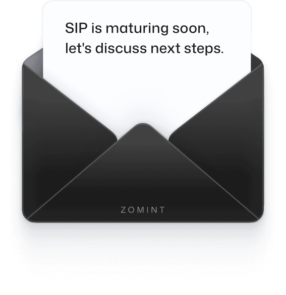 September 2026: SIP is maturing soon, let's discuss next steps